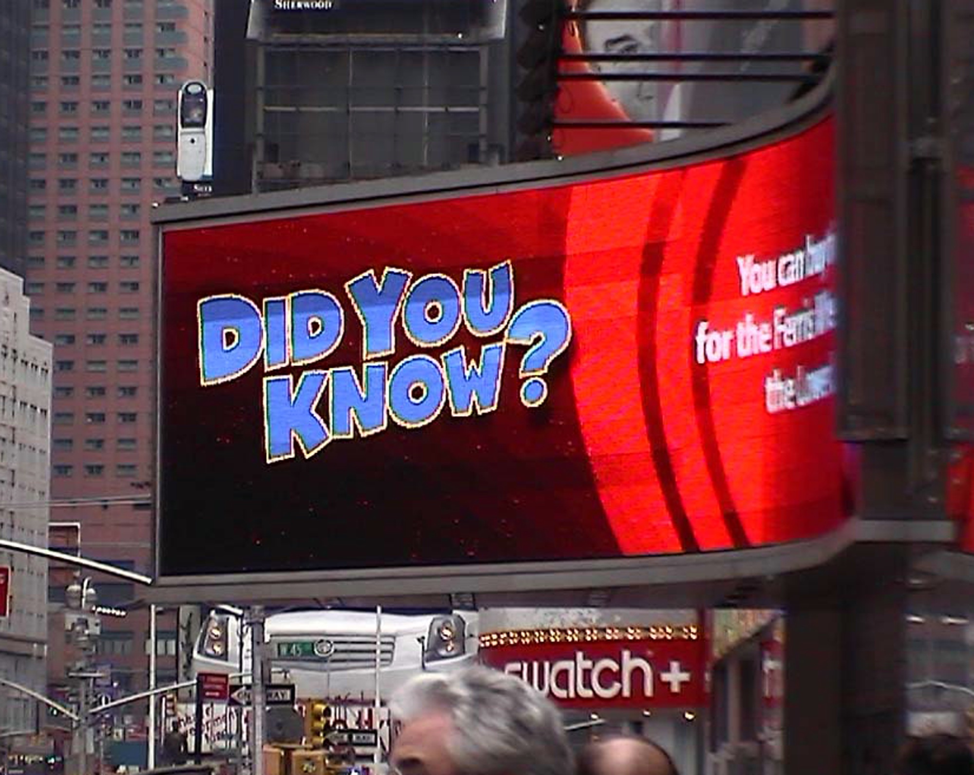 Times Square screen asking Did you know?